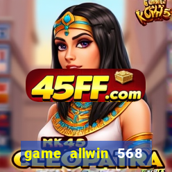 game allwin 568 com login